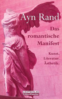 Das romantische Manifest - Rand, Ayn