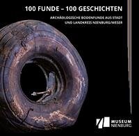 100 Funde - 100 Geschichten - Lau, Daniel