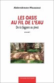 Les Oasis au fil de l'eau (eBook, ePUB)