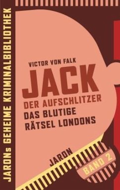 Jack der Aufschlitzer - Falk, Victor von