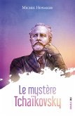 Le mystère Tchaïkovsky (eBook, ePUB)