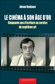 Le cinéma à son âge d'or (eBook, ePUB)