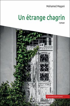 Un étrange chagrin (eBook, ePUB) - Magani, Mohamed