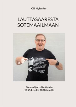 LAUTTASAARESTA SOTEMAAILMAAN - Nylander, Olli