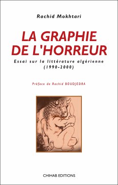 La graphie de l'horreur (eBook, ePUB) - Mokhtari, Rachid