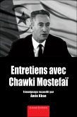 Entretiens avec Chawki Mostefai (eBook, ePUB)