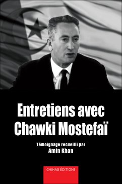 Entretiens avec Chawki Mostefai (eBook, ePUB) - Khan, Amin