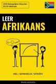 Leer Afrikaans - Snel / Gemakkelijk / Efficiënt (eBook, ePUB)