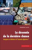 La décennie de la dernière chance (eBook, ePUB)