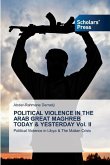 POLITICAL VIOLENCE IN THE ARAB GREAT MAGHREB TODAY & YESTERDAY Vol. II