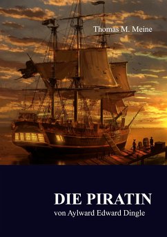 Die Piratin - Dingle, Aylward Edward
