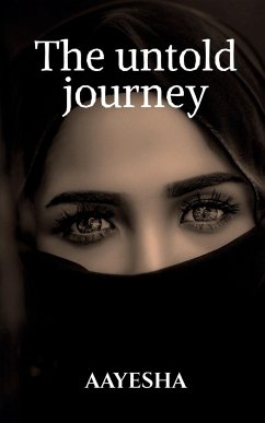 The untold journey - Aayesha, Shaikh