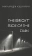 The Bright Side of the Dark - Bild 1