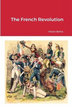 The French Revolution - Belloc, Hilaire