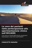 La voce dei pazienti nella partecipazione alla sperimentazione clinica sull'HIV/AIDS