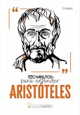 Coleção Saberes - 100 minutos para entender Aristóteles (eBook, ePUB)