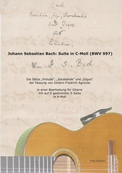 Johann Sebastian Bach: Suite in C-Moll (BWV 997) (eBook, PDF)