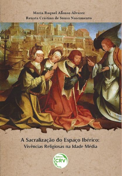 A sacralização do espaço Ibérico (eBook, ePUB) A sacralização do espaço Ibérico (eBook, ePUB)