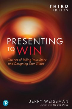 Presenting to Win, Updated and Expanded Edition (eBook, PDF) - Weissman, Jerry