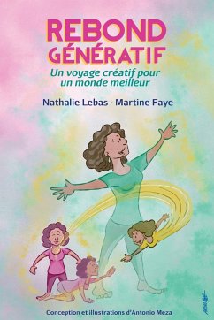 Rebond Génératif - Faye, Martine; Lebas, Nathalie