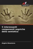 5 interessanti componenti segniche della semiotica