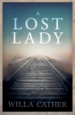 A Lost Lady;With an Excerpt by H. L. Mencken - Cather, Willa