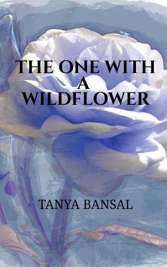 The One With a Wildflower - Bansal, Tanya