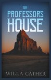 The Professor's House ;With an Excerpt by H. L. Mencken