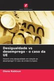 Desigualdade vs desemprego - o caso da UE