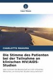 Die Stimme des Patienten bei der Teilnahme an klinischen HIV/AIDS-Studien