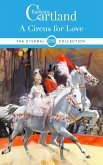 A Circus for Love (eBook, ePUB) A Circus for Love (eBook, ePUB)