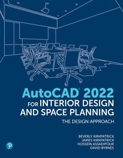 AutoCAD for Interior Design and Space Planning (eBook, PDF) - Kirkpatrick, Beverly L.; Kirkpatrick, James M.; Assadipour, Hossein