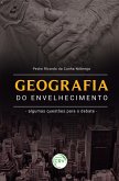 Geografia do envelhecimento (eBook, ePUB)