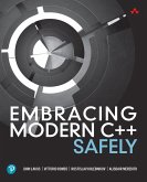 Embracing Modern C++ Safely (eBook, PDF)