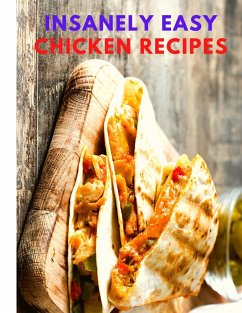 Insanely Easy Chicken Recipes - Sas Association