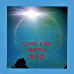 CHILLIN' WITH GOD - Twofeathers