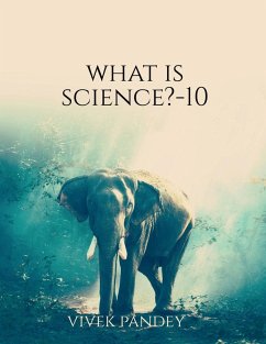 What is science?-10 - Pandey, Vivek