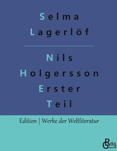 Nils Holgersson Erster Teil - Lagerlöf, Selma