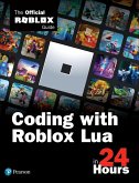 Coding with Roblox Lua in 24 Hours (eBook, ePUB)