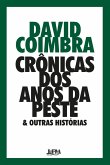 Crônicas dos anos da peste & outras histórias (eBook, ePUB)