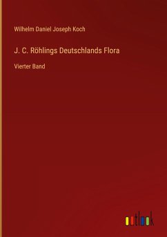 J. C. Röhlings Deutschlands Flora