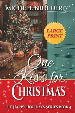 One Kiss for Christmas Large Print - Brouder, Michele