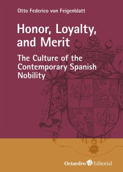 Honor, Loyalty, and Merit (eBook, ePUB) - Feigenblatt, Otto Federico von