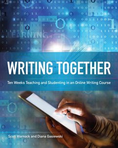 Writing Together (eBook, ePUB) - Warnock, Scott; Gasiewski, Diana