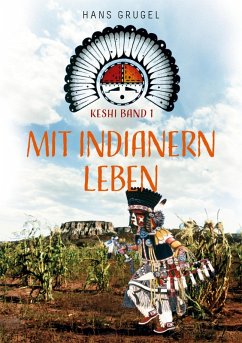 Cover Mit Indianern leben - Keshi Band1 (eBook, ePUB)