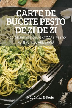 CARTE DE BUCETE PESTO DE ZI DE ZI - M¿d¿lina Sl¿boiu