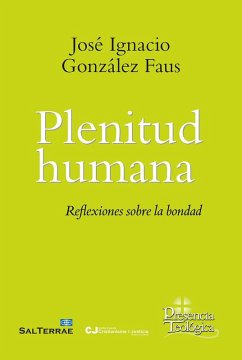 Cover Plenitud humana reflexiones sobre la bondad