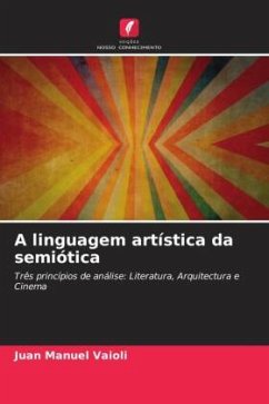 A linguagem artística da semiótica - Vaioli, Juan Manuel