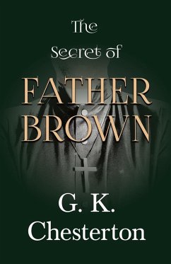 The Secret of Father Brown - Chesterton, G. K.