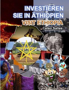 Cover INVESTIEREN SIE IN ÄTHIOPIEN - Visit Ethiopia - Celso Salles